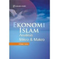 EKONOMI ISLAM : ANALISIS MIKRO & MAKRO