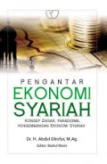 PENGANTAR EKONOMI SYARIAH: KONSEP DASAR, PARADIGMA, PENGEMBANGAN EKONOMI SYARIAH