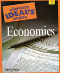THE COMPLETE IDEALS GUIDES ECONOMICS EDISI 1 CETAKAN 1