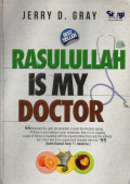 Rasulullah Is My Doctor
