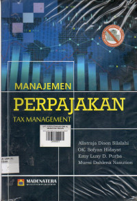 MANAJEMEN PERPAJAKAN=TAX MANAGEMENT