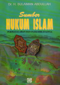 SUMBER HUKUM ISLAM : PERMASALAHAN DAN FLEKSIBILITASNYA