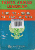 TANYA JAWAB LENGKAP : UUD 1945-GBHN. P.4- TAP-TAP MPR