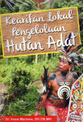KEARIFAN LOKAL PENGELOLAAN HUTAN ADAT