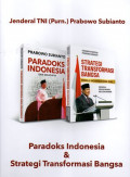 Paradoks Indonesia & Strategi Transformasi Bangsa