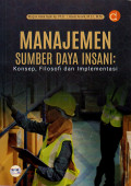 MANAJEMEN SUMBER DAYA INSANI: KONSEP, FILOSOFI, DAN IMPLEMENTASI