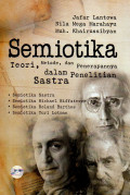 SEMIOTIKA: TEORI, METODE DAN PENERAPANNYA DALAM PENELITIAN SASTRA