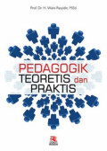 PEDAGOGIK TEORTIS DAN PRAKTIS