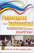 PEMBELAJARAN DALAM IMPLEMENTASI :KURIKULUM BERBASIS KOMPETENSI