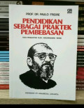 PENDIDIKAN SEBAGAI PRAKTEK PEMBEBASAN
