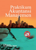 PRAkTIKUM AKUNTANSI MANAJEMAN