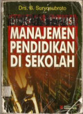 MANAJEMEN PENDIDIKAN DI SEKOLAH
