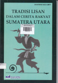TRADISI LISAN DALAM CERITA RAKYAT SUMATERA UTARA